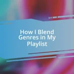 How I Blend Genres in My Playlist