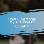 How I Overcame My Aversion to Country