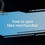 How to spot fake merchandise