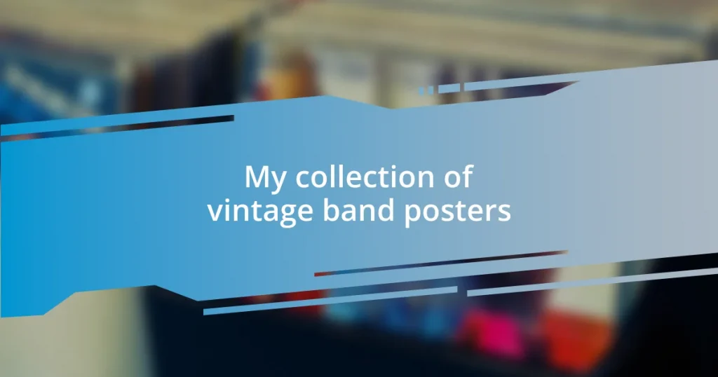 My collection of vintage band posters