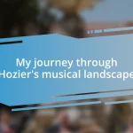 My journey through Hozier’s musical landscape