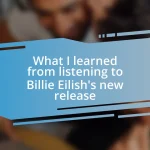 What I learned from listening to Billie Eilish’s new release